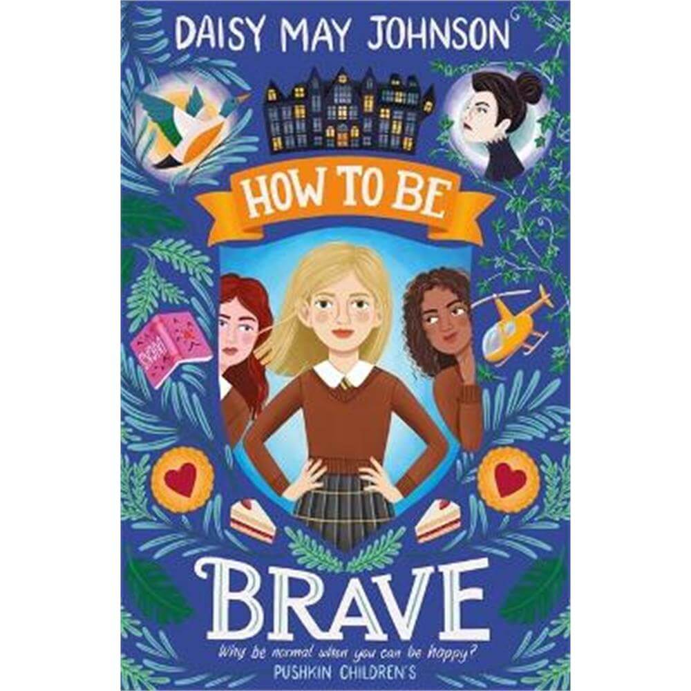 How to Be Brave (Paperback) - Daisy May Johnson